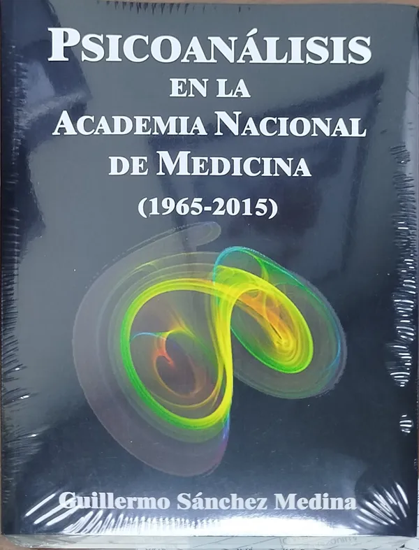 Portada de Psicoanálisis en la Academia Nacional de Medicina