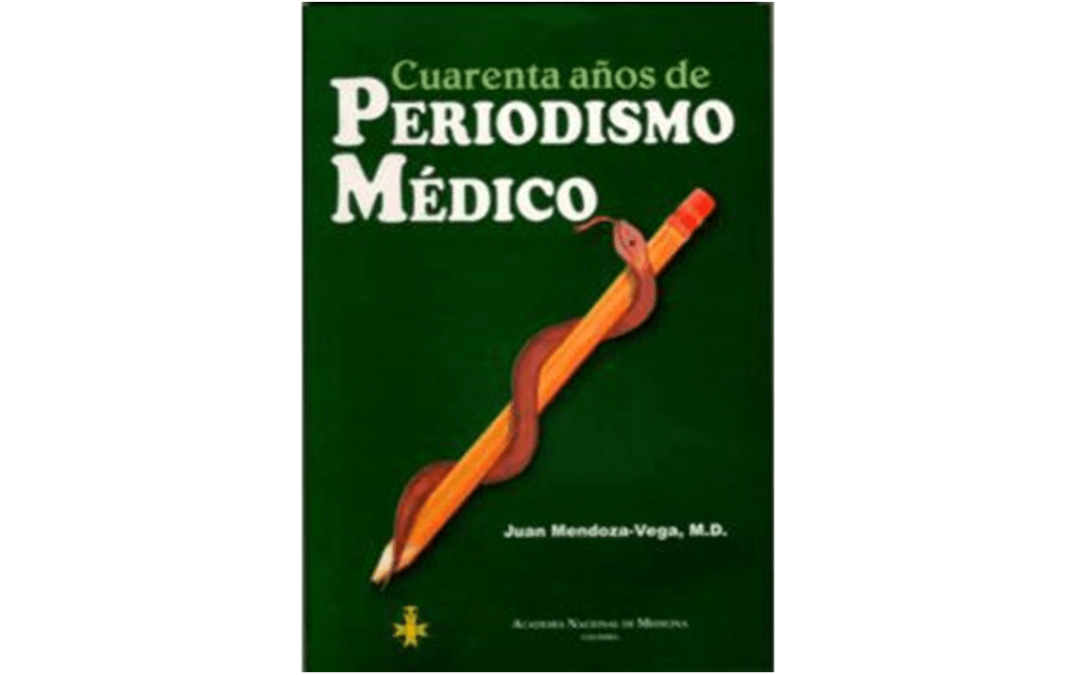 Cuarenta años de Periodismo Médico