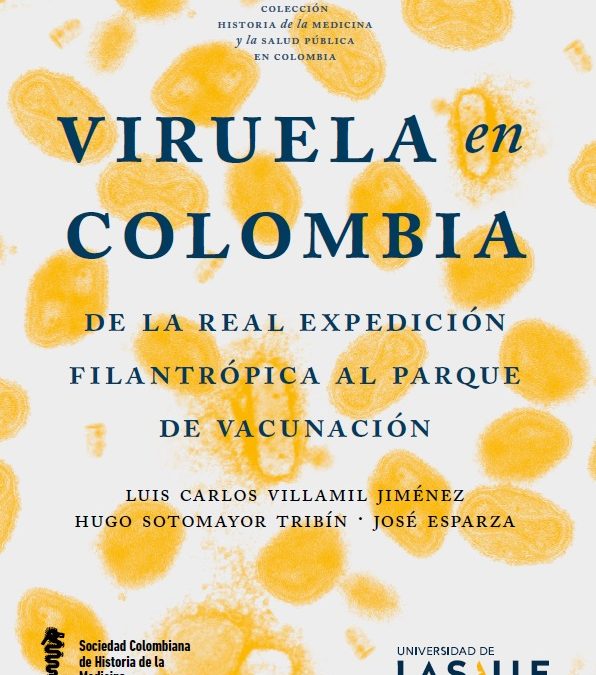 «VIRUELA EN COLOMBIA», LIBRO DEL ACADÉMICO SOTOMAYOR
