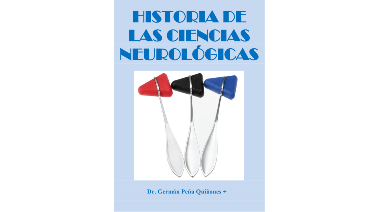 Historia de las Ciencias Neurológicas
