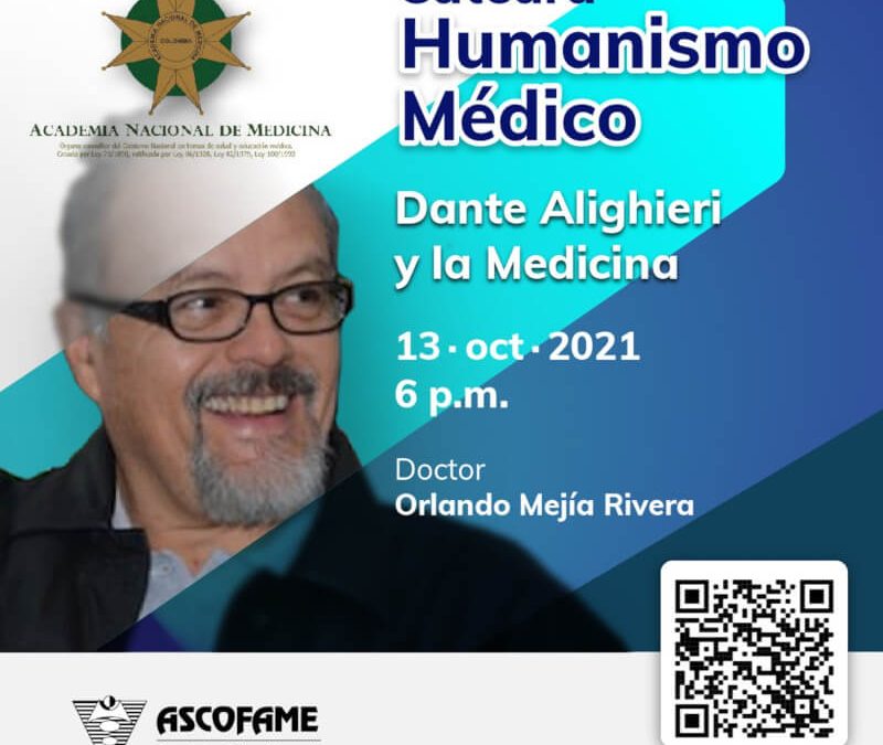 Cátedra Humanismo Médico-Dante Alighieri y la Medicina