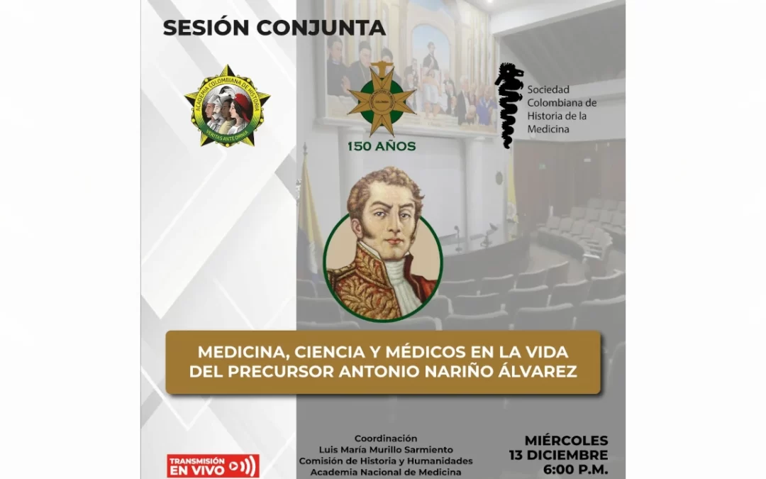 Sesión. Medicina, ciencia y médicos en la vida de Antonio Nariño