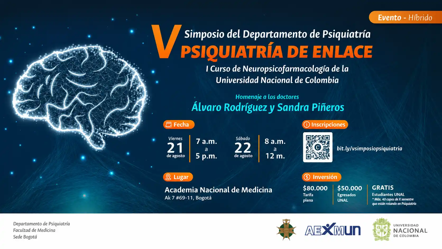 V Simposio Depto. de Psiquiatría “Psiquiatría de Enlace”. I Curso de Neuropsicofarmacología | UNAL – DÍA 1